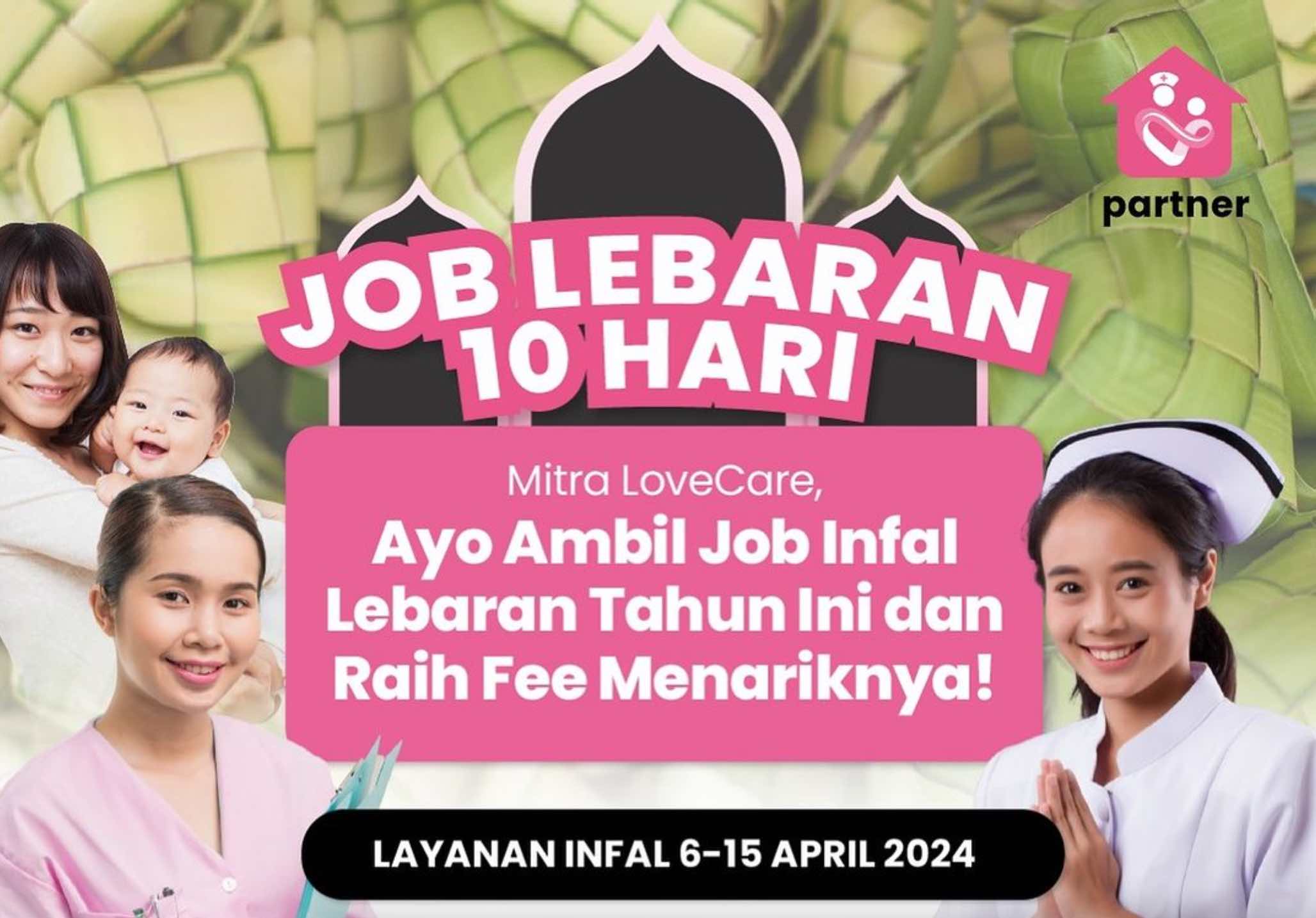 Mitra LoveCare Tak Mudik saat Lebaran? Ambil Job Infal dan Dapatkan Fee Menarik!